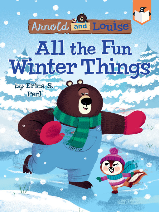 Title details for All the Fun Winter Things by Erica S. Perl - Wait list